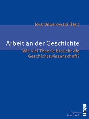 cover image of Arbeit an der Geschichte